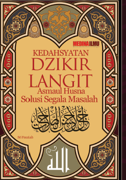 Kedahsyatan Dzikir Langit Asmaul Husna Solusi Segala Masalah